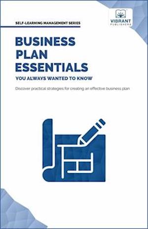 Business Plan Essentials You Always Wanted To Know