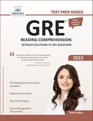 GRE Reading Comprehension : Detailed Solutions to 325 Questions