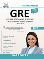 GRE Verbal Reasoning Supreme: Study Guide with Practice Questions 