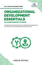 Organizational Development Essentials You Always Wanted To Know 