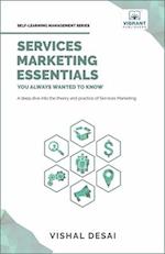 Services Marketing Essentials You Always Wanted to Know