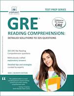 GRE Reading Comprehension : Detailed Solutions to 325 Questions