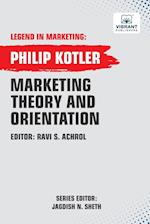 Marketing Theory And Orientations