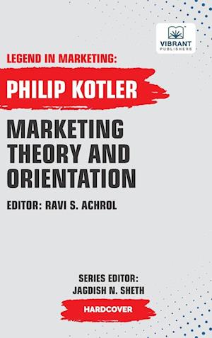 Marketing Theory And Orientations