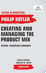 Creating And Managing The Product Mix