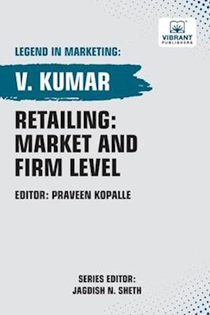 Retailing: Market and Firm Level