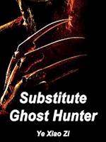 Substitute Ghost Hunter