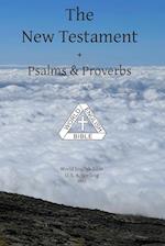 The New Testament + Psalms & Proverbs World English Bible U. S. A. Spelling 