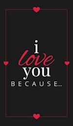 I Love You Because