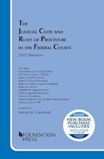 The Judicial Code and Rules of Procedure in the Federal Courts, 2022 Revision