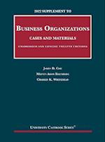 2022 Supplement to Business Organizations, Cases and Materials, Unabridged and Concise