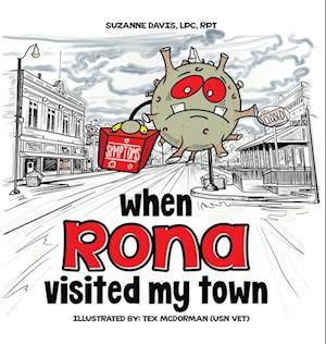 When RONA Visited My Town