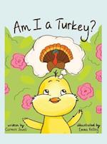 Am I a Turkey?