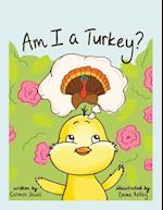 Am I a Turkey?