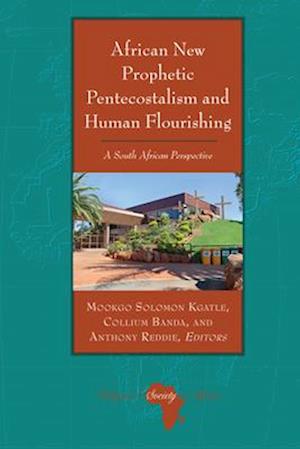 African New Prophetic Pentecostalism and Human Flourishing