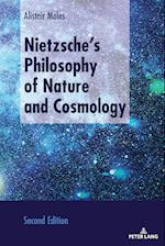 Nietzsche's Philosophy of Nature and Cosmology