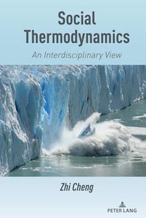 Social Thermodynamics