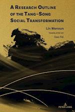 A Research Outline of the Tang¿Song Social Transformation