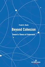 Beyond Cohesion