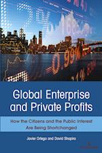 Global Enterprise and Private Profits