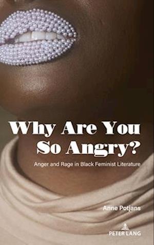 Why Are You So Angry?