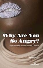 Why Are You So Angry?