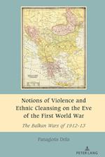 Notions of Violence and Ethnic Cleansing on the Eve of the First World War