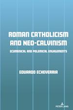 Roman Catholicism and Neo-Calvinism