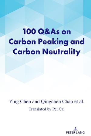 100 Q&as on Carbon Peaking and Carbon Neutrality