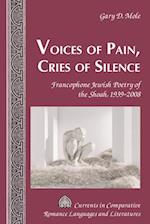 Voices of Pain, Cries of Silence