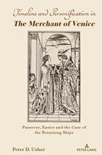 Timeline and Personification in the Merchant of Venice