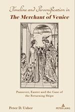 Timeline and Personification in The Merchant of Venice'