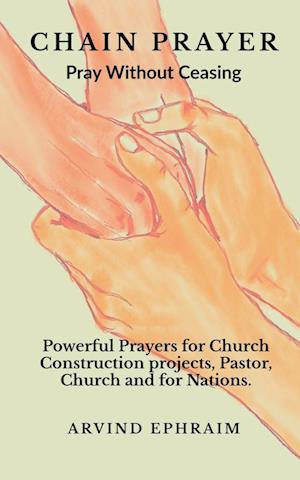 Chain Prayer - Pray Without Ceasing