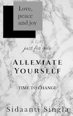 Alleviate yourself 