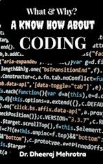 What & Why? A Know How About CODING 