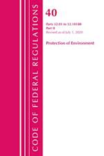Code of Federal Regulations, Title 40 Protection of the Environment 52.01-52.1018, Revised as of July 1, 2020