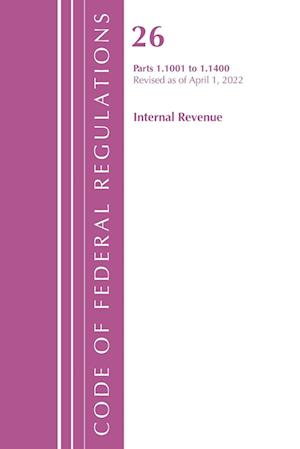 Code of Federal Regulations, Title 26 Internal Revenue 1.1001-1.1400, Revised as of April 1, 2021