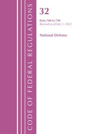Code of Federal Regulations, Title 32 National Defense 700-799, Revised as of July 1, 2021
