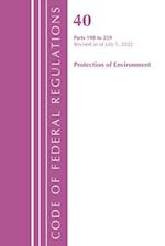 Code of Federal Regulations, Title 40 Protection of the Environment 190-259, Revised as of July 1, 2022