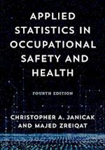 Applied Statistics in Occupational Safety and Health