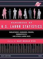 Handbook of U.S. Labor Statistics 2023