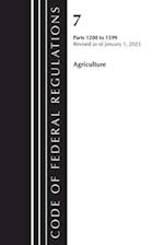 Code of Federal Regulations, Title 07 Agriculture 1200-1599, Revised as of January 1, 2023