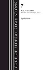 Code of Federal Regulations, Title 07 Agriculture 1940-1949, Revised as of January 1, 2023