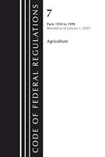 Code of Federal Regulations, Title 07 Agriculture 1950-1999, Revised as of January 1, 2023