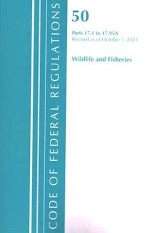 Code of Federal Regulations, Title 50 Wildlife and Fisheries 17.1-17.95(a), Revised as of October 1, 2021