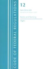 Code of Federal Regulations, Title 12 Banks and Banking 220-229, Revised as of January 1, 2021