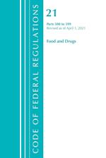 Code of Federal Regulations, Title 21 Food and Drugs 500-599, Revised as of April 1, 2021