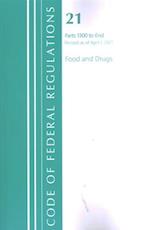 Code of Federal Regulations, Title 21 Food and Drugs 1300-End, Revised as of April 1, 2021