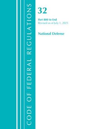 Code of Federal Regulations, Title 32 National Defense 800-End, Revised as of July 1, 2022