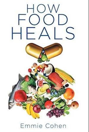 How Food Heals